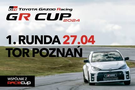 Informacje i zapisy do 1. rundy TOYOTA GR CUP - 27.04.2024 Tor Poznań
